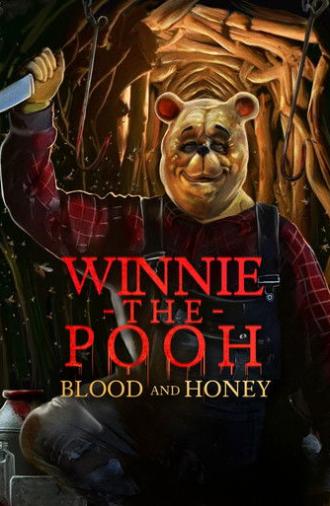 Winnie the Pooh: Blood and Honey (2023)