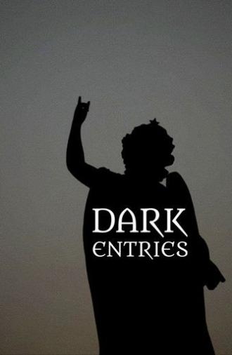 Dark Entries (2025)