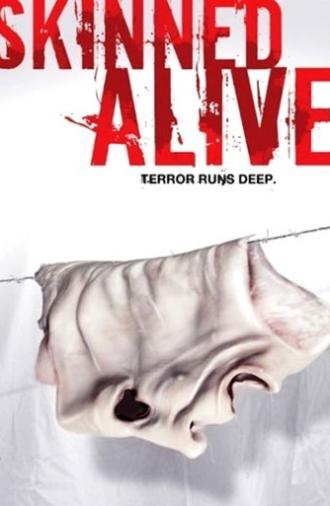 Skinned Alive (2008)