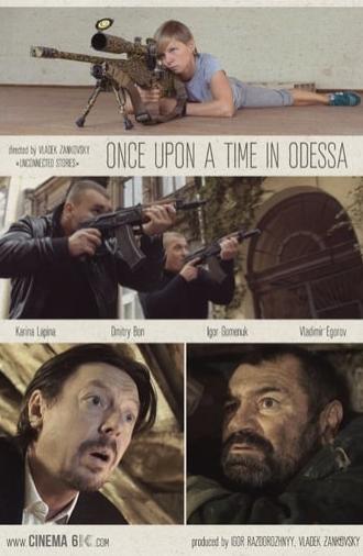 Once Upon a Time in Odessa (2016)