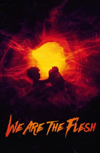 We Are the Flesh (2016)