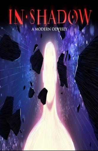 In-Shadow: A Modern Odyssey (2017)