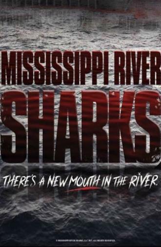 Mississippi River Sharks (2017)