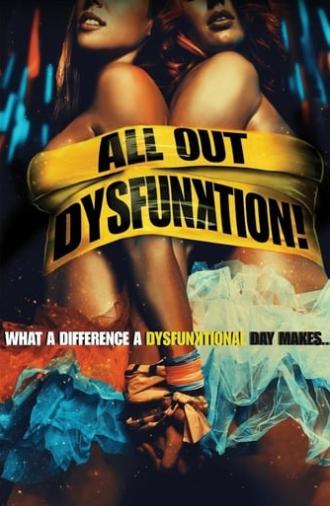 All Out Dysfunktion! (2016)