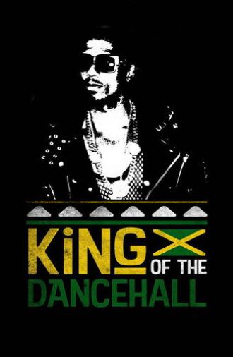 King of the Dancehall (2017)