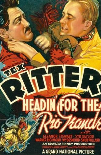 Headin' for the Rio Grande (1936)