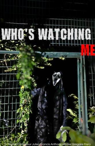 WHO'S WATCHING ME (2026)