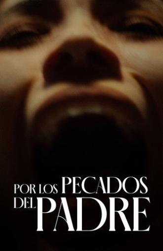 For the sins of the father (2025)