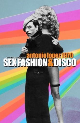 Antonio Lopez 1970: Sex Fashion & Disco (2018)