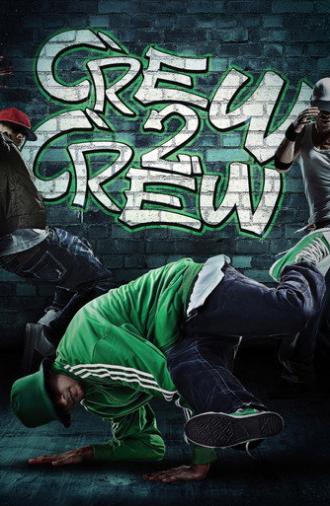 Crew 2 Crew (2012)
