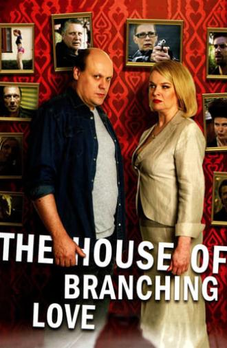 The House of Branching Love (2009)