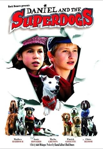 Daniel and the Superdogs (2004)