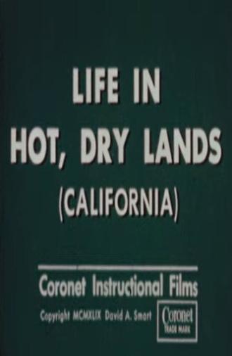 Life in Hot, Dry Lands (California) (1949)