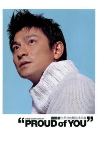 Andy Lau Proud of You Concert (2002)