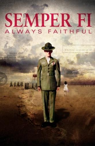 Semper Fi: Always Faithful (2011)
