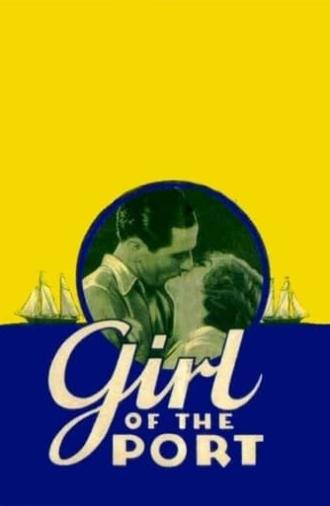 Girl of the Port (1930)