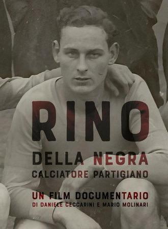 Rino Della Negra, Calciatore Partigiano (2025)