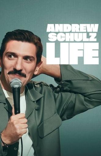Andrew Schulz: LIFE (2025)