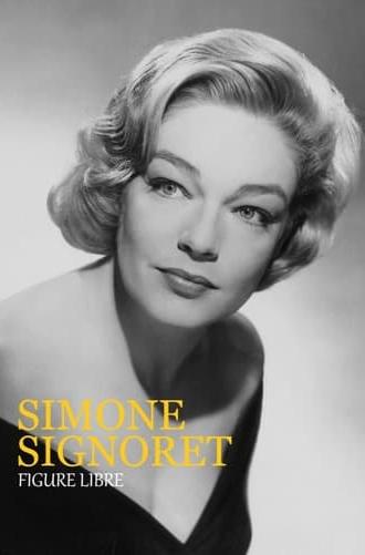 Simone Signoret, figure libre (2020)