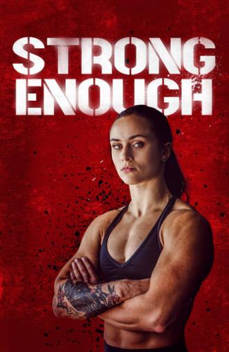 Strong Enough (2022)