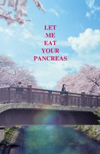 Let Me Eat Your Pancreas (2017)