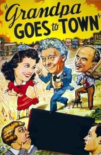 Grandpa Goes To Town (1940)