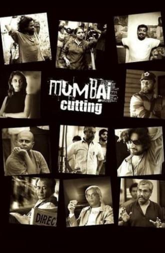 Mumbai Cutting (2008)