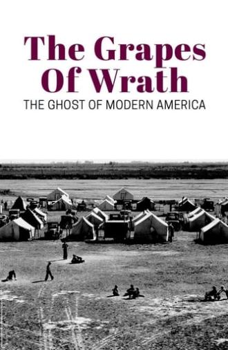 The Grapes of Wrath: The Ghost of Modern America (2019)