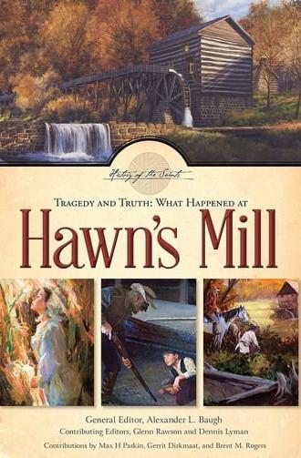 Tragedy and Truth: What Happened at Hawn's Mill (2014)