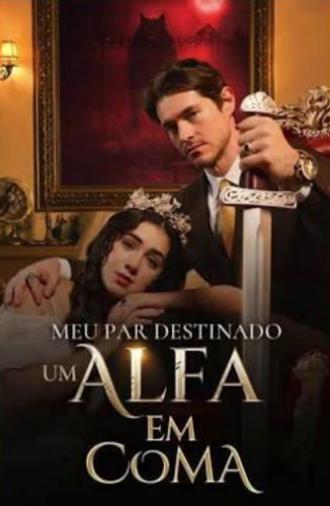 My destined mate: An alpha in coma (2024)