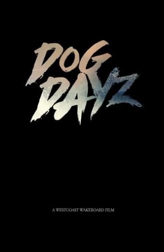 Dog Dayz (2016)