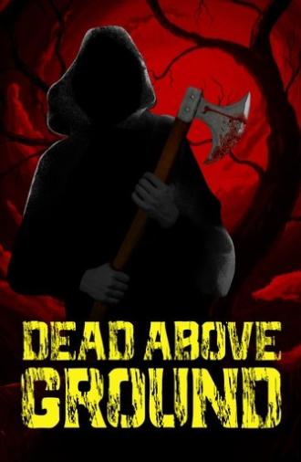Dead Above Ground (2002)