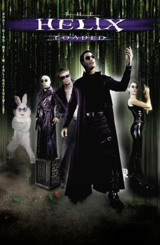 The Helix... Loaded (2005)
