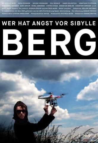 Wer hat Angst vor Sibylle Berg? (2016)