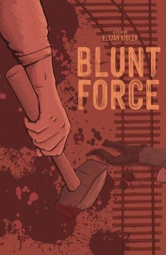 Blunt Force (2025)
