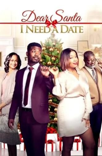 Dear Santa,  I Need a Date (2019)