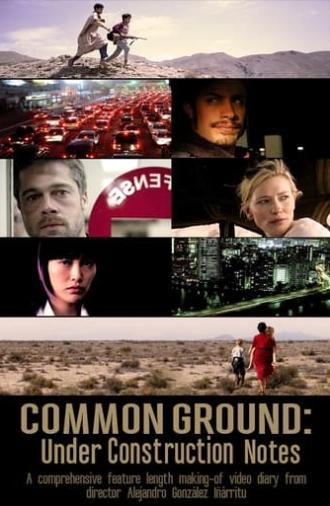 Common Ground: Under Construction Notes (2007)