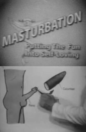 Masturbation: Putting the Fun Into Self-Loving (2002)