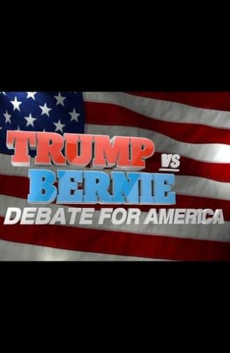 Trump vs. Bernie: Debate for America (2016)