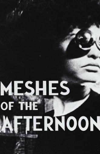 Meshes of the Afternoon (1943)