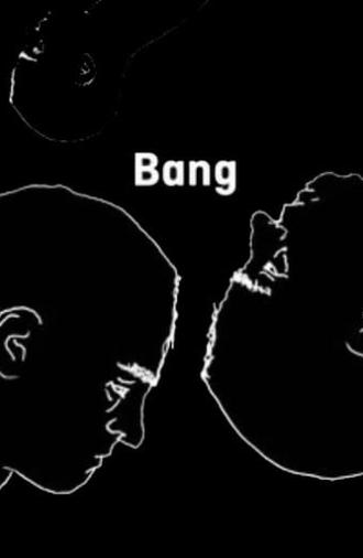 Bang (2022)