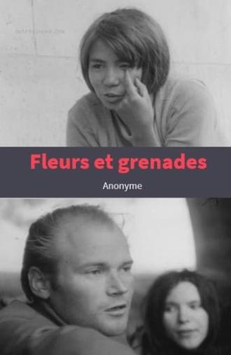 Fleurs et grenades (1968)