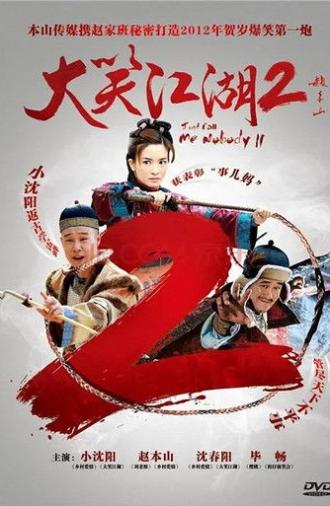 Just Call Me Nobody II (2012)