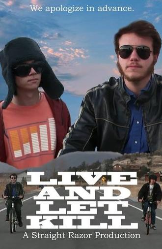 Live and Let Kill (2014)