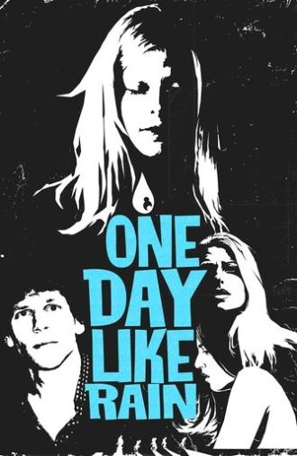 One Day Like Rain (2007)