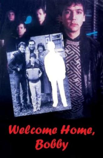 Welcome Home, Bobby (1986)