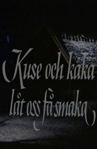 Kuse och kaka, låt oss få smaka (1980)