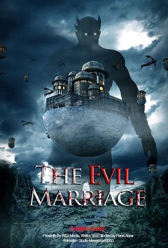 The Evil Marriage (2019)