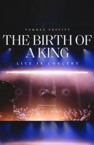 The Birth of a King: Live in Concert (2023)