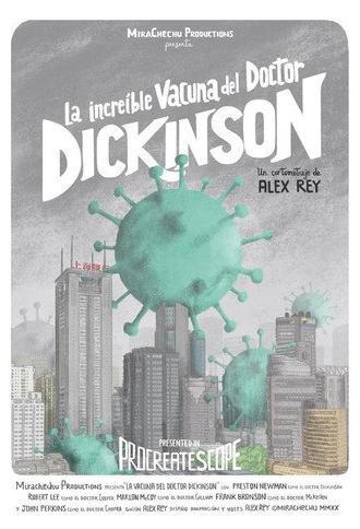 La increíble vacuna del doctor Dickinson (2020)